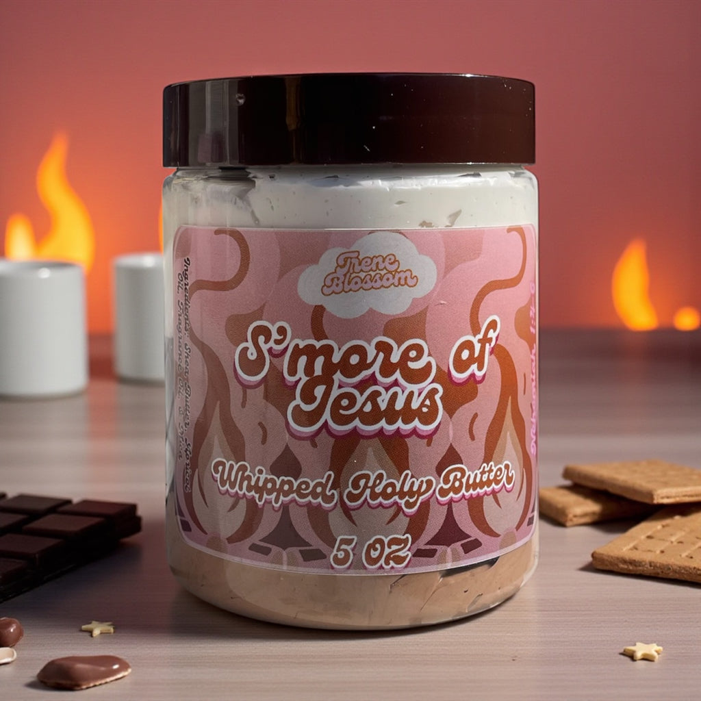 S'more of Jesus | Whipped Holy Butter